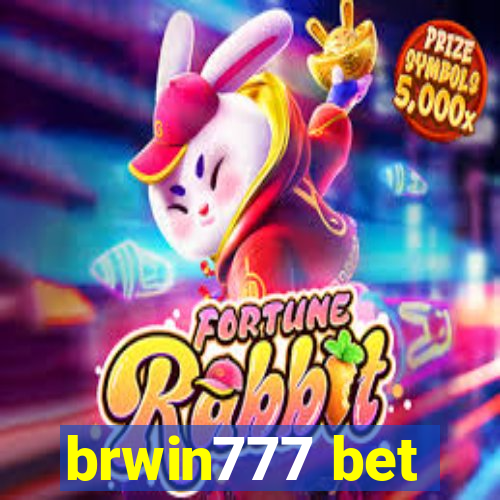 brwin777 bet